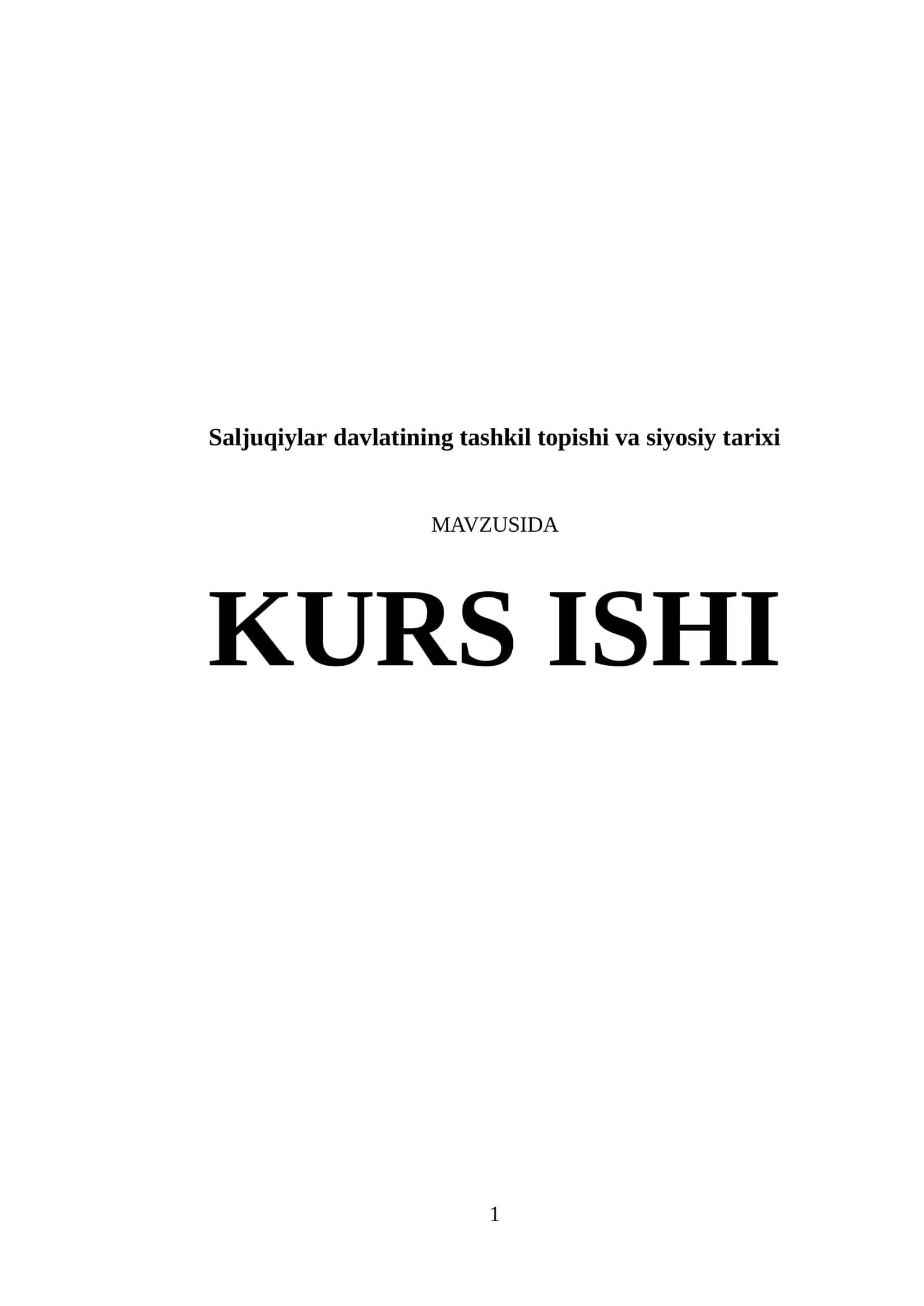 Saljuqiylar davlatining tashkil topishi va siyosiy tarixi 1