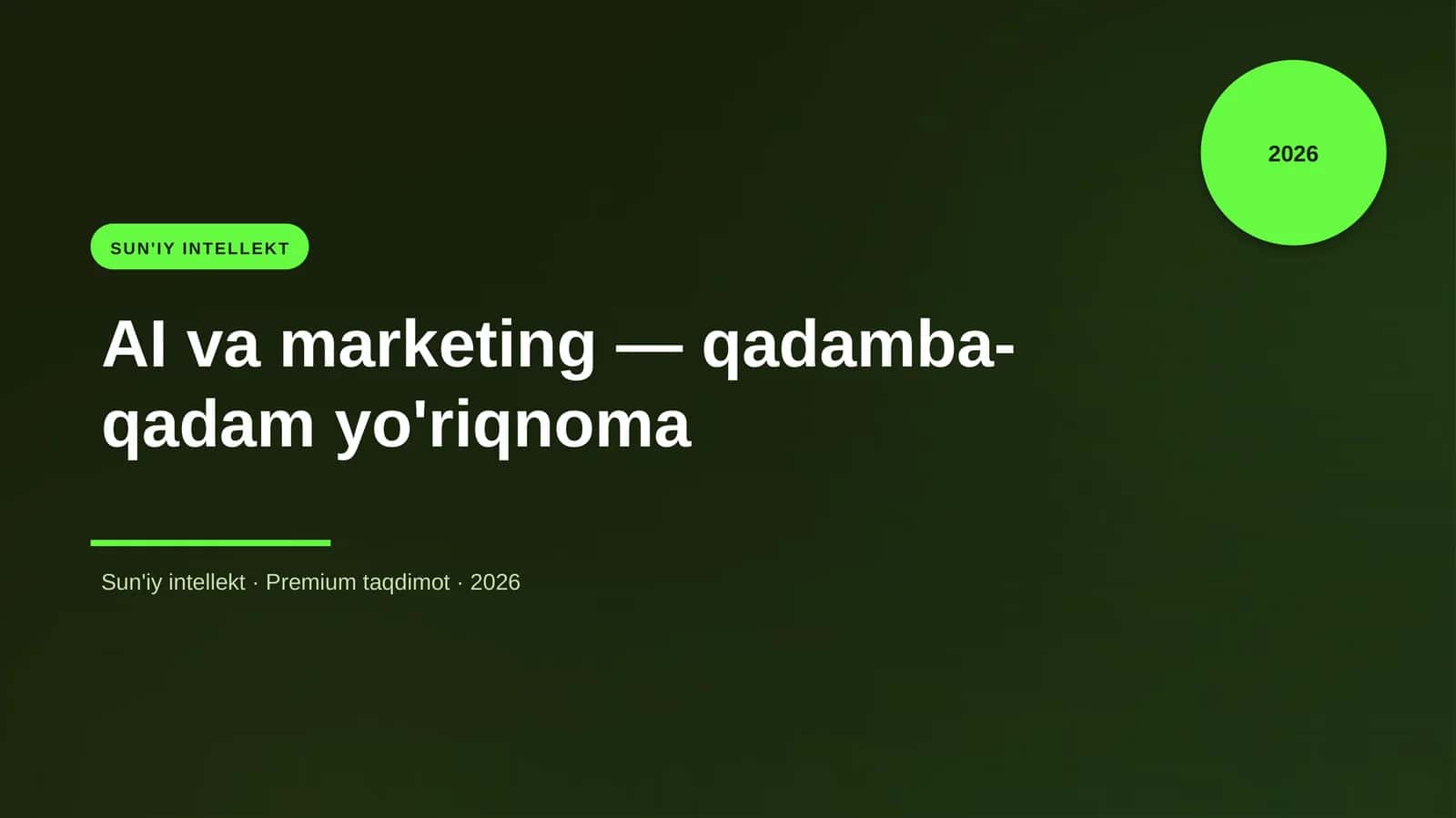 AI va marketing — qadamba-qadam yo'riqnoma 1