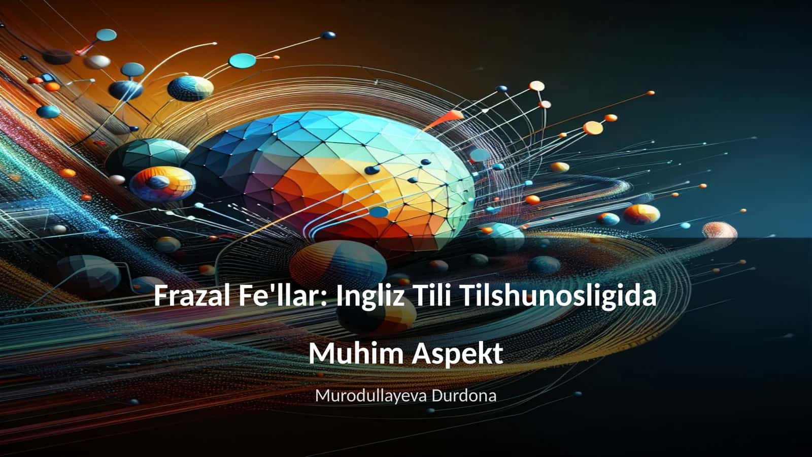 Frazal Fe'llar: Ingliz Tili Tilshunosligida Muhim Aspekt 1