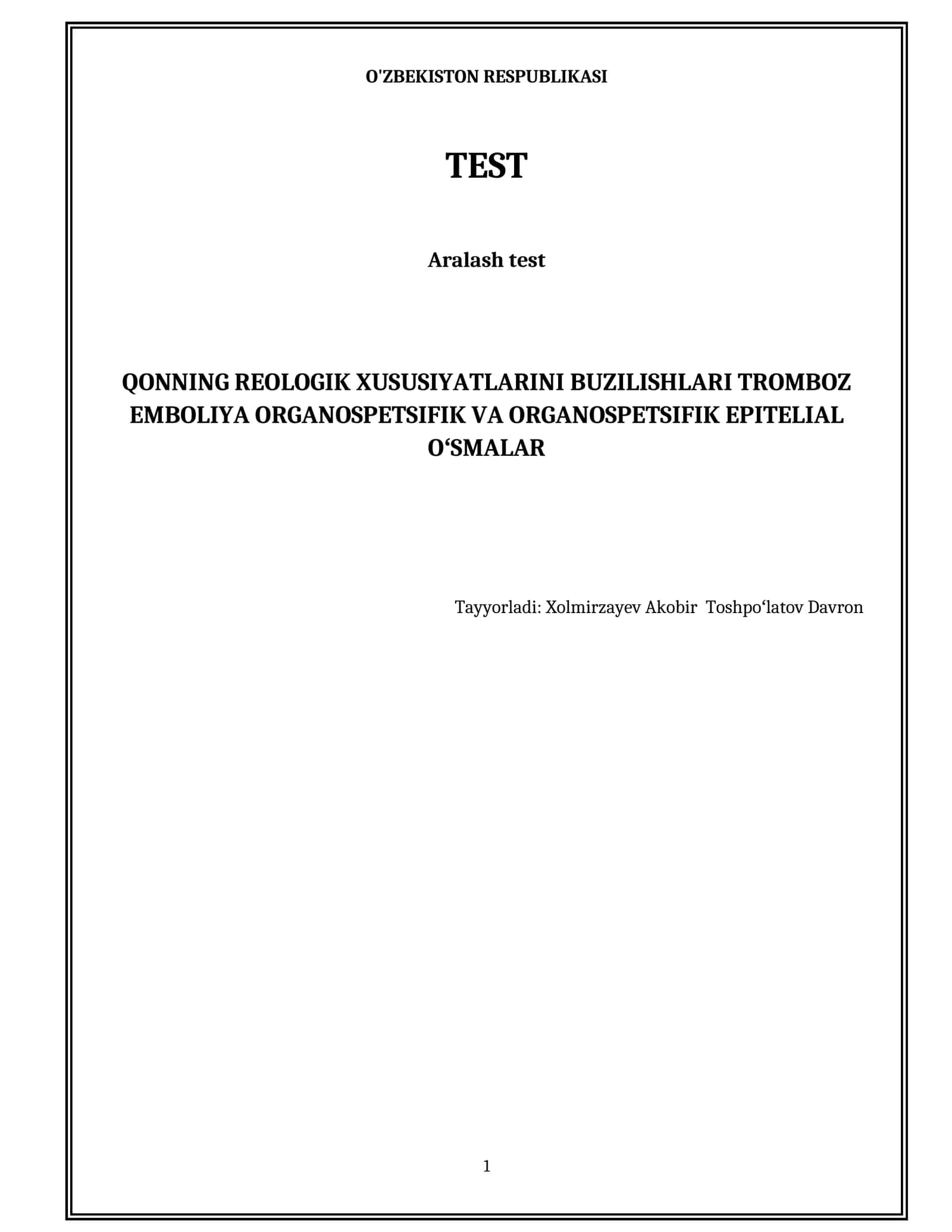 Qonning reologik xususiyatlarini buzilishlari tromboz emboliya organospetsifik va organospetsifik epitelial oʻsmalar 1