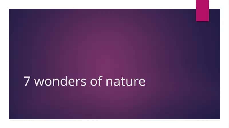 New 7 Wonders of Nature 1