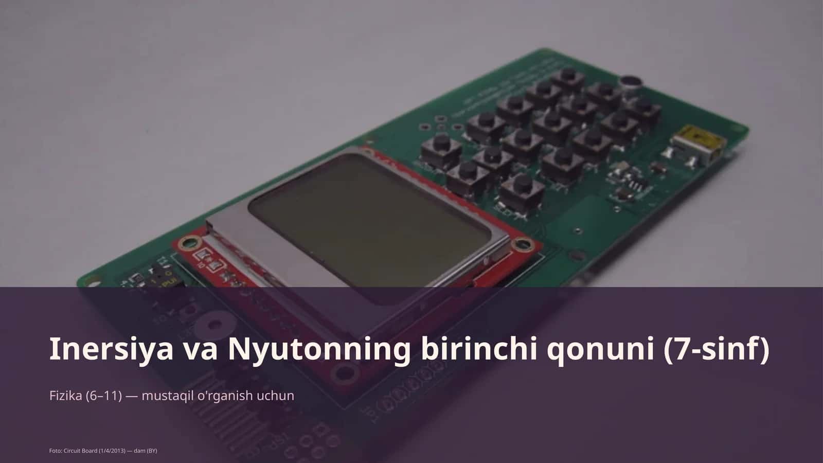 Inersiya va Nyutonning birinchi qonuni (7-sinf) 1