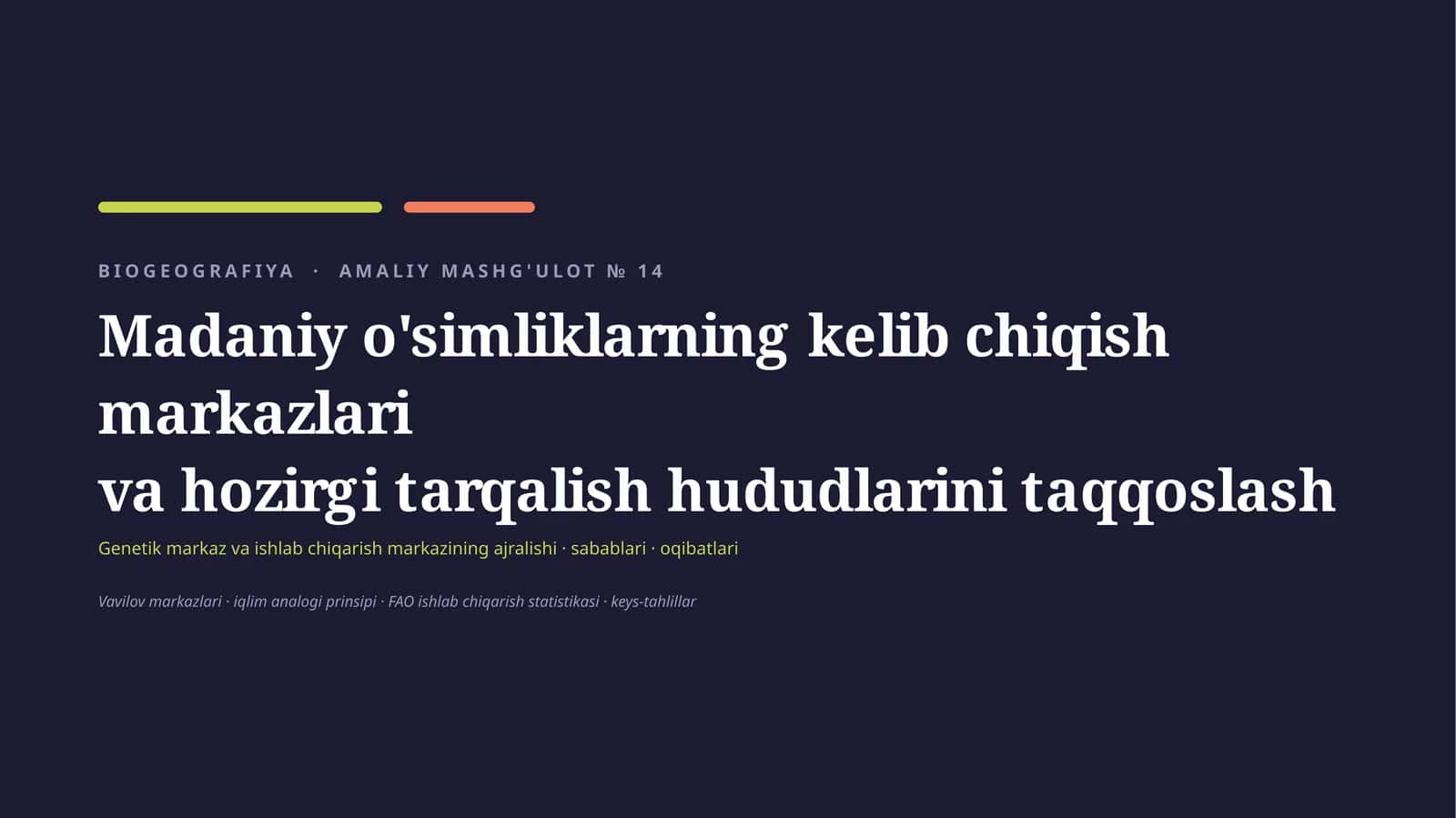 madaniy osimliklarning kelib chiqish markazlari 1