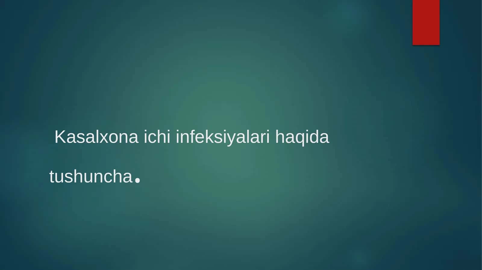 Kasalxona ichki infeksiyalari haqida tushuncha 1