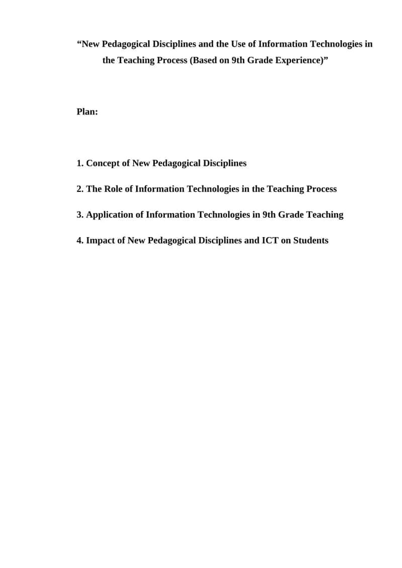 “New Pedagogical Disciplines and the Use of Information Technologies in the Teaching Process (Based on 9th Grade Experience)” 1