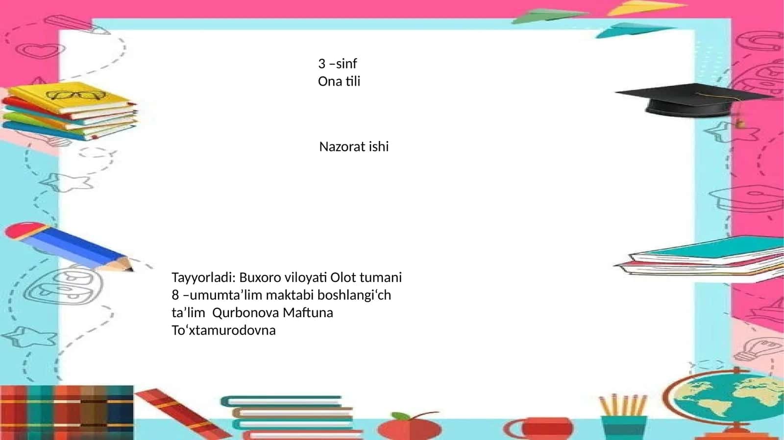 3 –sinf Ona tili Nazorat ishi 1
