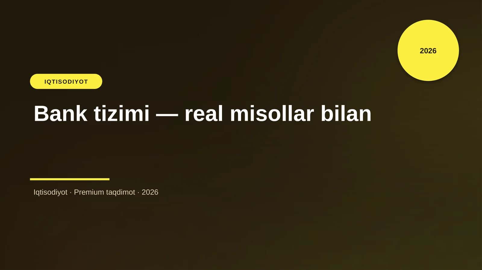 Bank tizimi — real misollar bilan 1