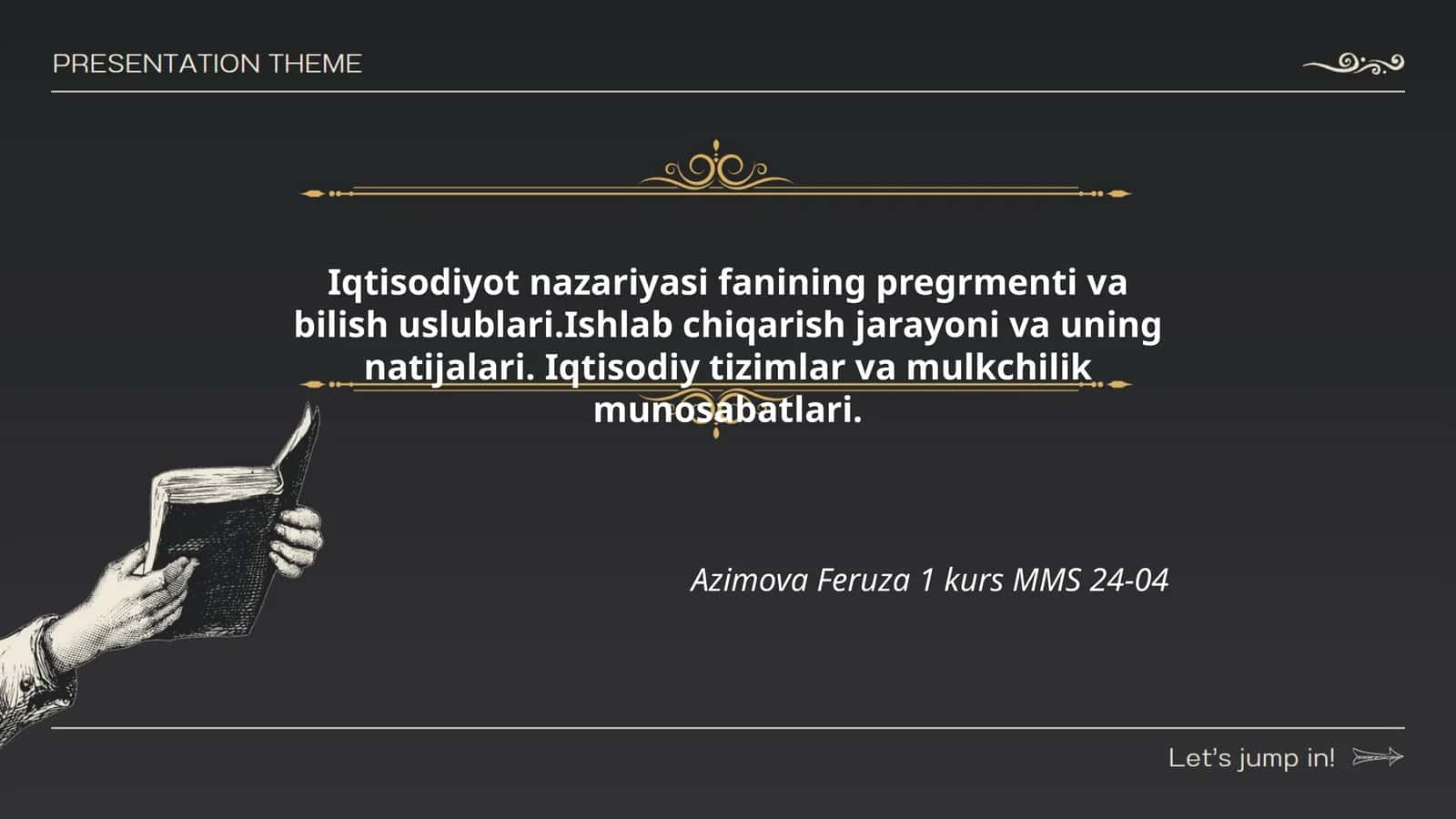 Iqtisodiyot nazariyasi fanining pregrmenti va bilish uslublari 1