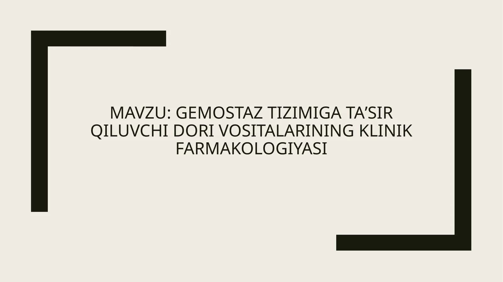 Gemostaztizimigataʼsirqiluvchi dori vositalarining klinik farmakologiyasi 1