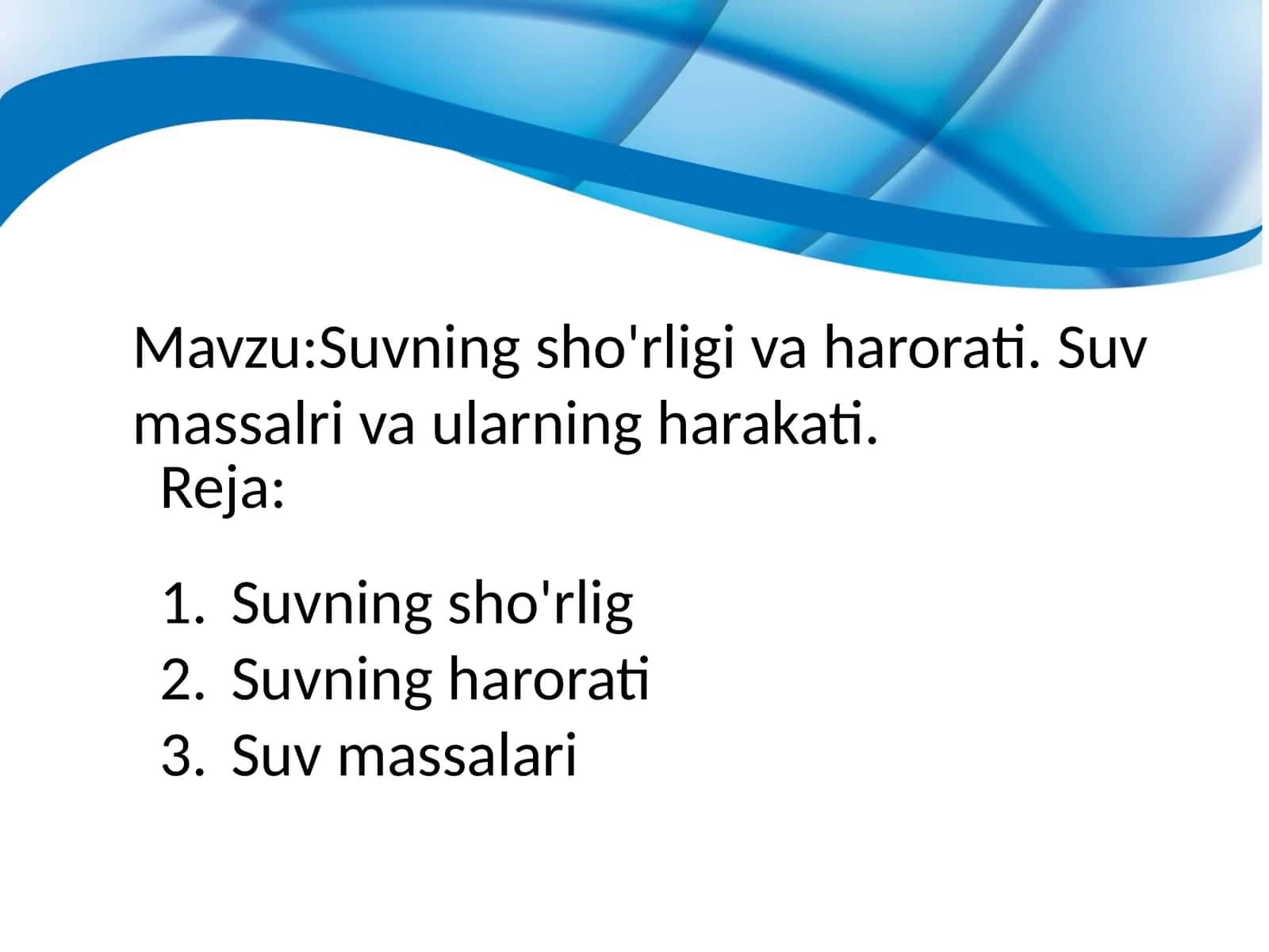 Suvning sho'rligi va harorati. Suv massalri va ularning harakati 1