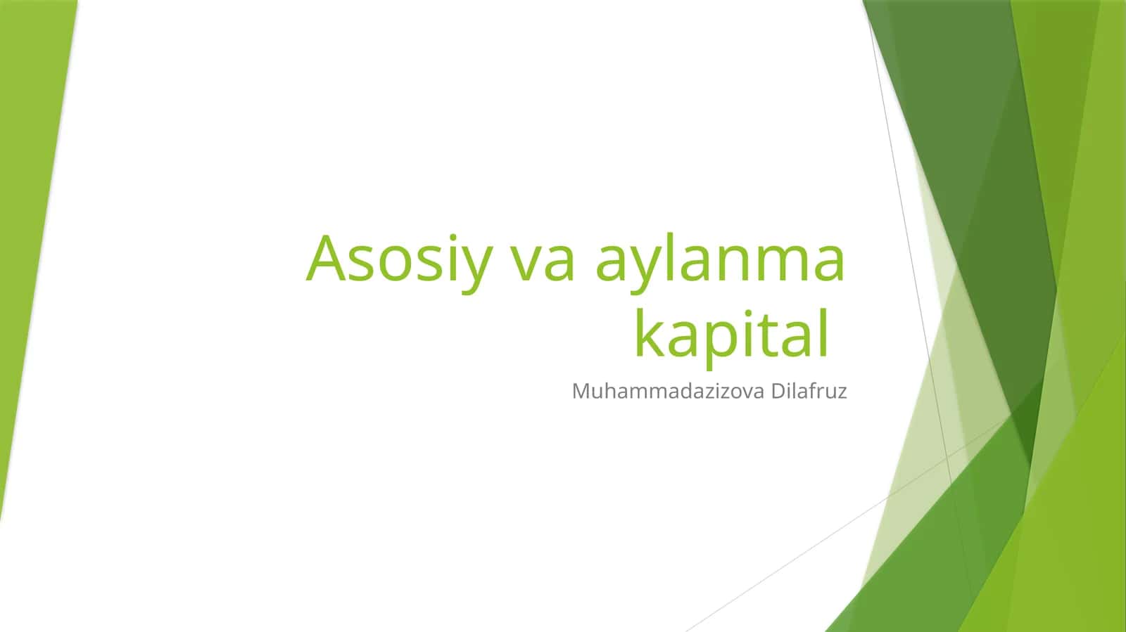 Asosiy va aylanma kapital 1