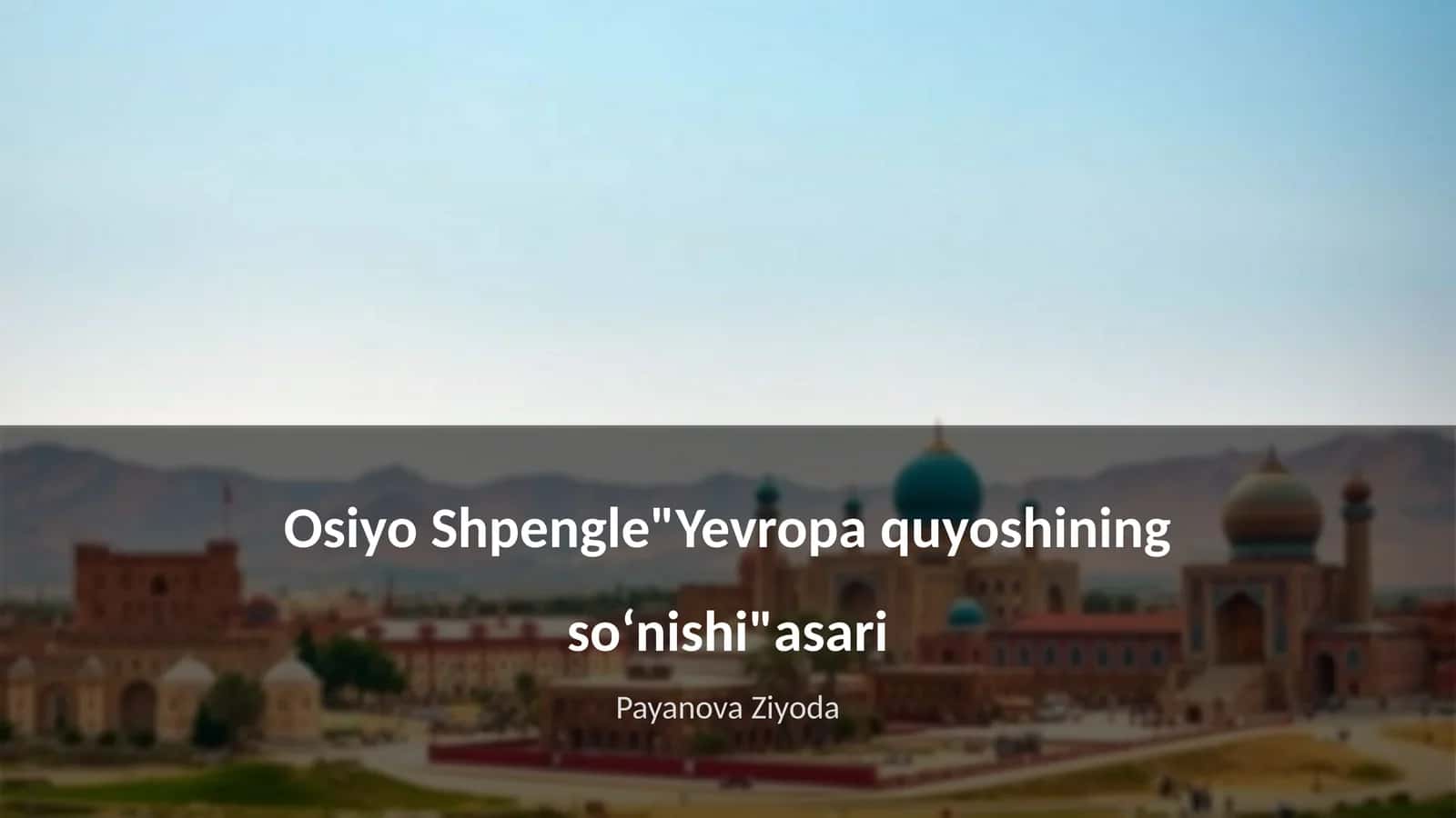 Osiyo Shpengle"Yevropa quyoshining soʻnishi" 1