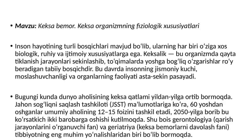 Keksa bemor. Keksa organizmning fiziologik xususiyatlari 1