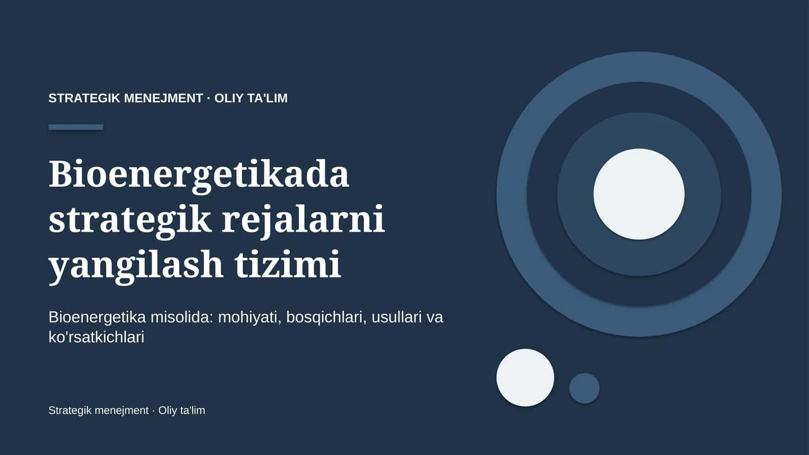 Bioenergetikada strategik rejalarni yangilash tizimi 1