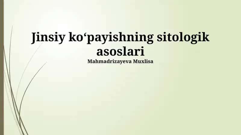 Jinsiy koʻpayishning sitologik asoslari 1