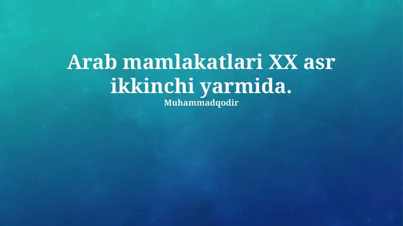 Arab mamlakatlari XX asr ikkinchi yarmida 1