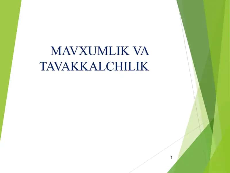 Mavhumlik va Tavakkalchilik 1