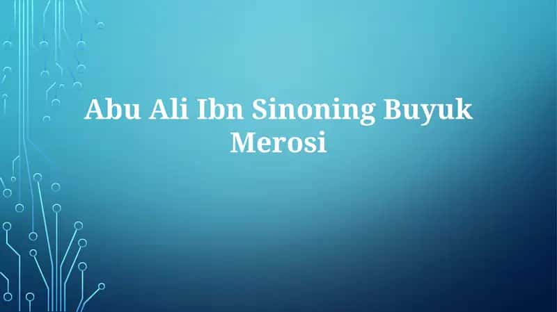 Abu Ali Ibn SinoningBuyukMerosi 1