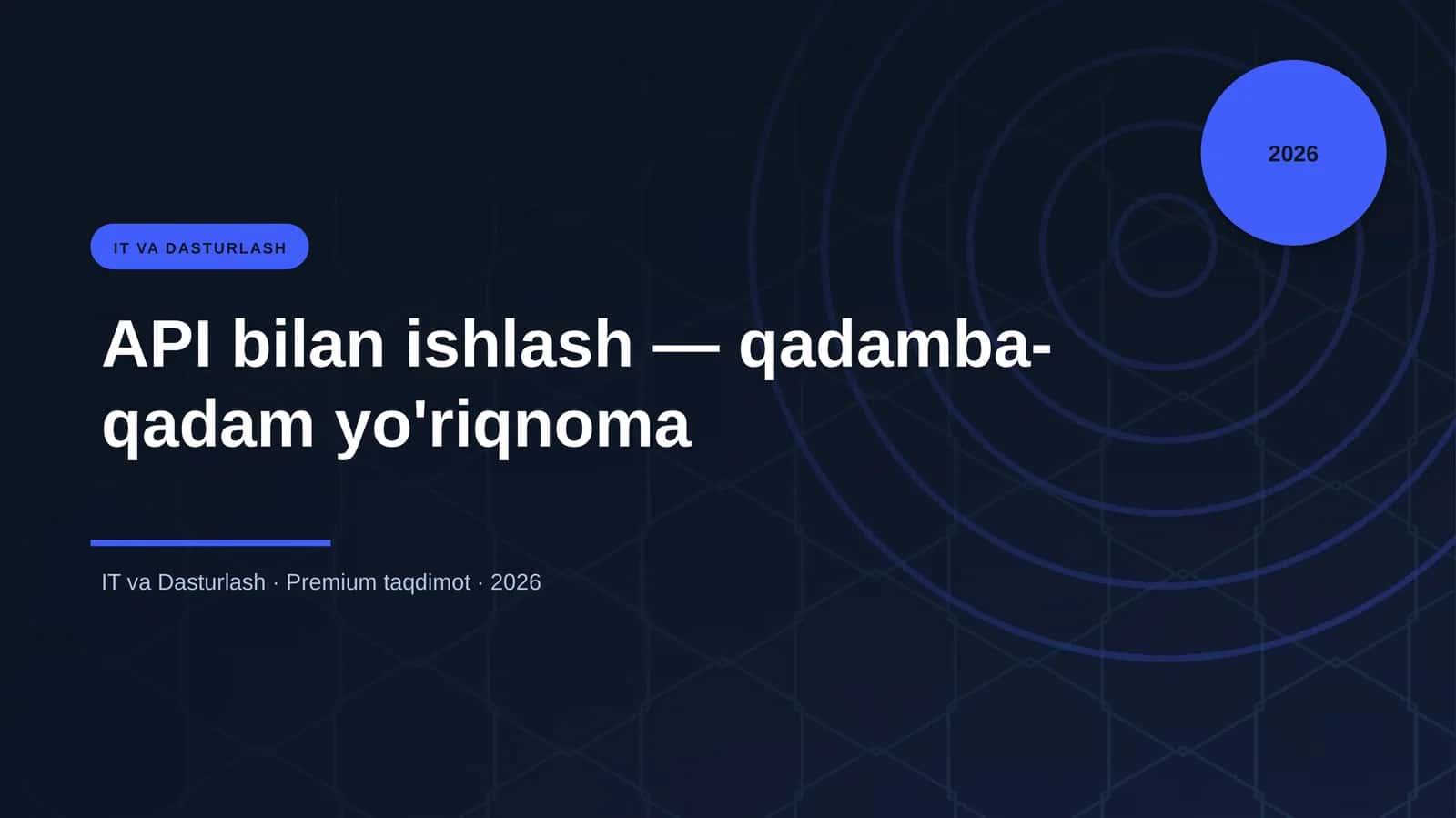API bilan ishlash — qadamba-qadam yo'riqnoma 1