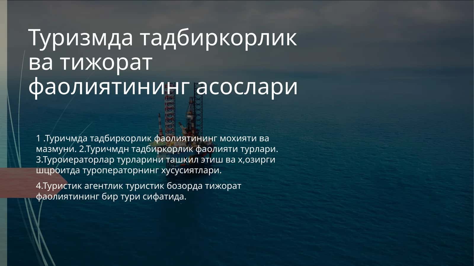 Туризмдат адабиётда бир корлик фаолиятининг асослари 1