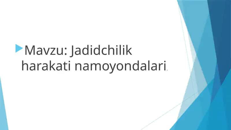 Jadidchilik harakatlarining amoyondalari 1