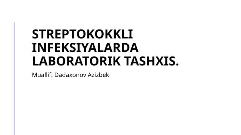 Streptokokkli infeksiyalarni laboratoriyada tanilash 1