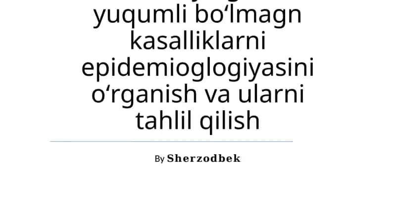 Oʻzbekistondagi Asosiy Yuqumli Boʻlmagan Kasalliklar 1