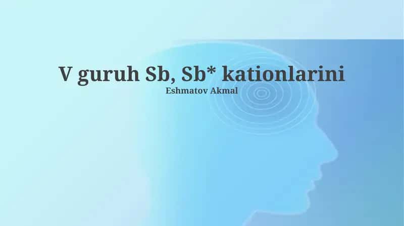 Sb va Sb* kationlarining tibbiyotdagi qoʻllanilishi 1