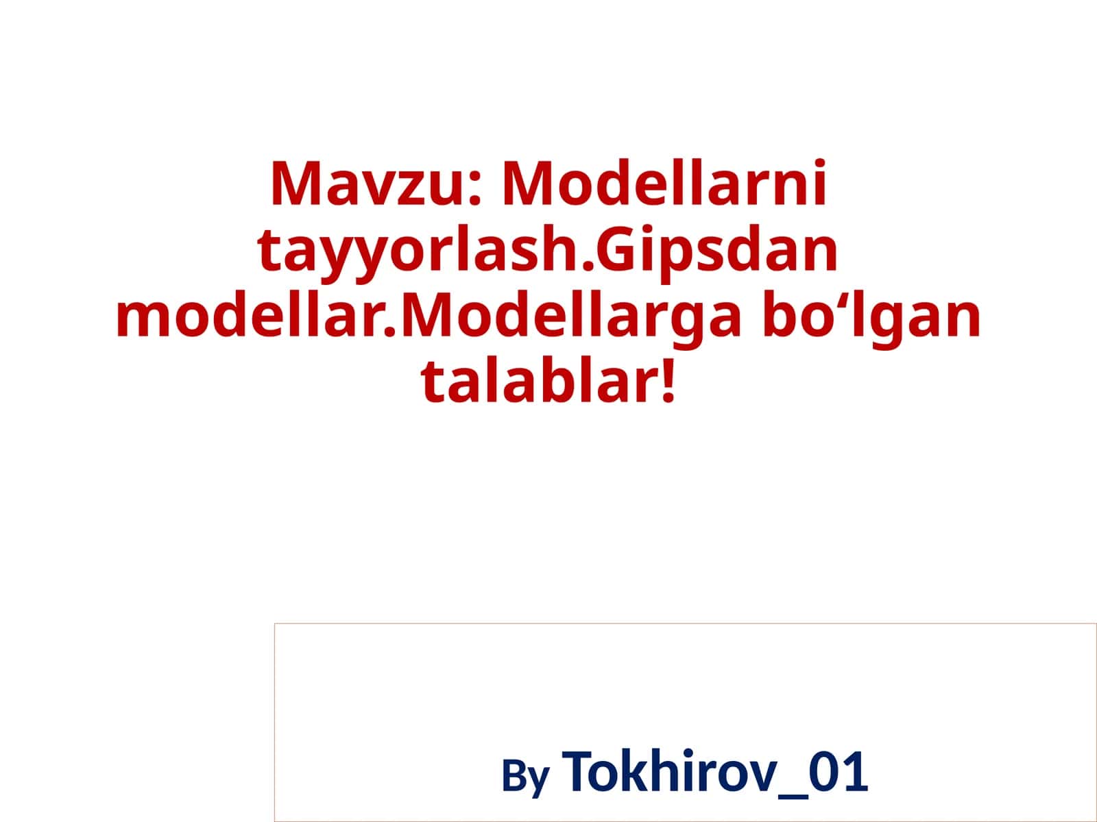 Stomatologiyada modellarni tayyorlash. Gipsli modellar 1