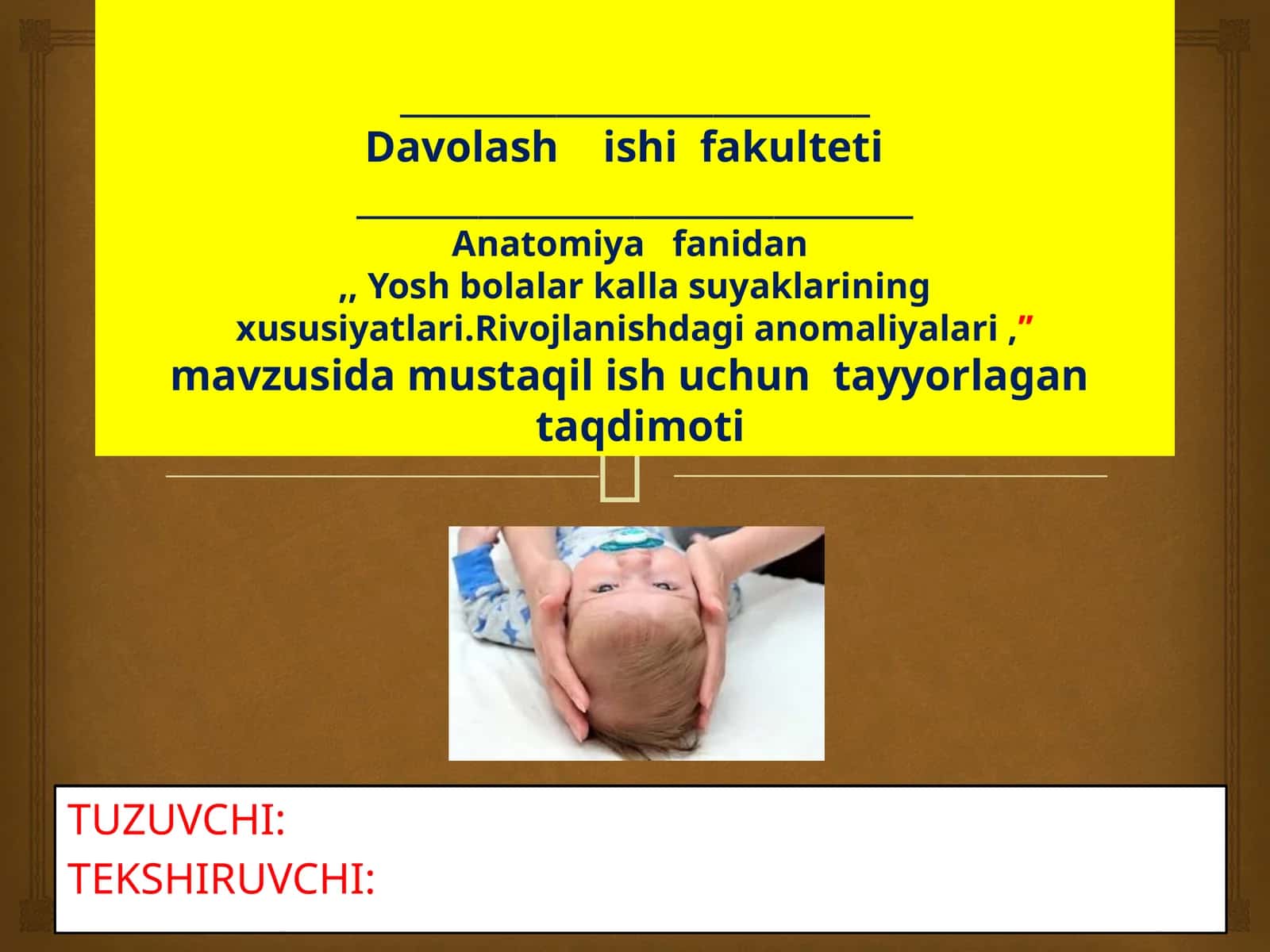 Yosh bolalar kallasuyaklarining xususiyatlari rivojlanishdagi anomaliyalari 1