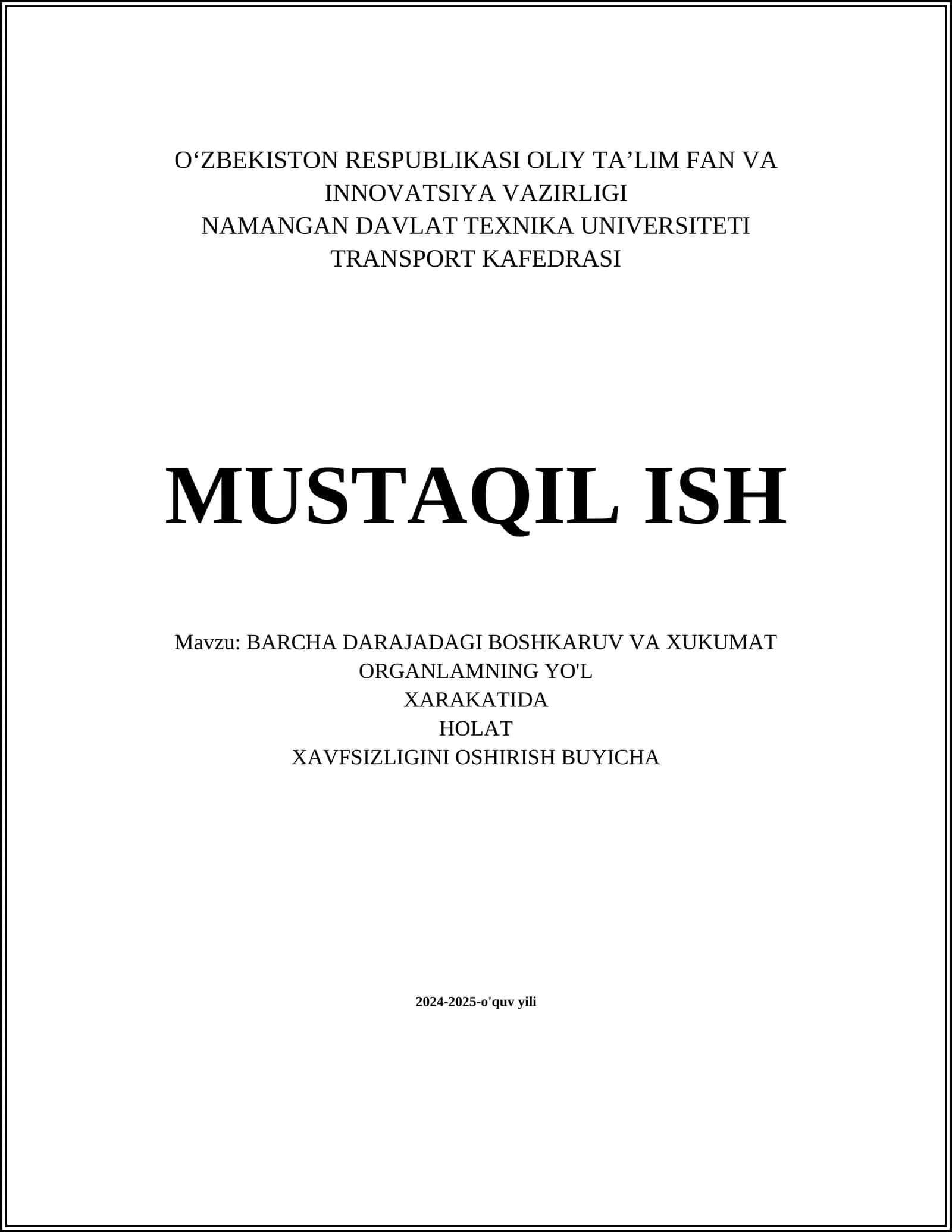Barcha Darajadagi Boshkaruv va Xukumat Organlamning Yo'l Xarakatida Holat Xavfsizligini Oshirish Buyicha 1
