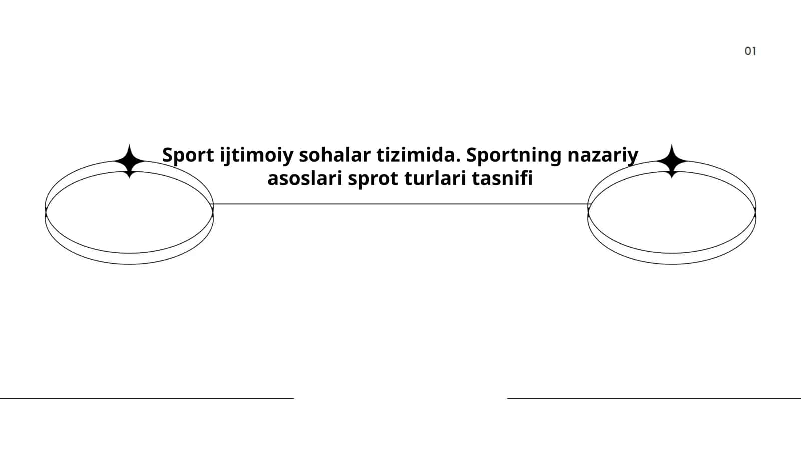 Sport ijtimoiy sohalar tizimida. Sportning nazariy asoslari sprot turlari tasnifi 1