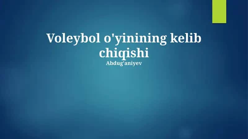 Volleybol o'yinining kelib chiqishi 1
