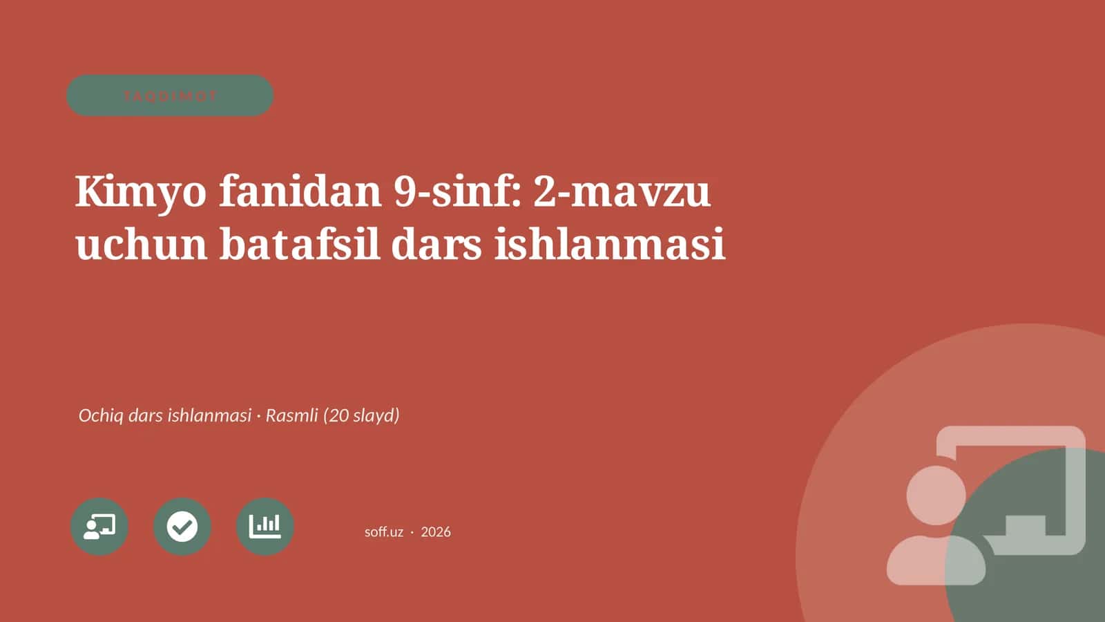 Kimyo fanidan 9-sinf: 2-mavzu uchun batafsil dars ishlanmasi 1