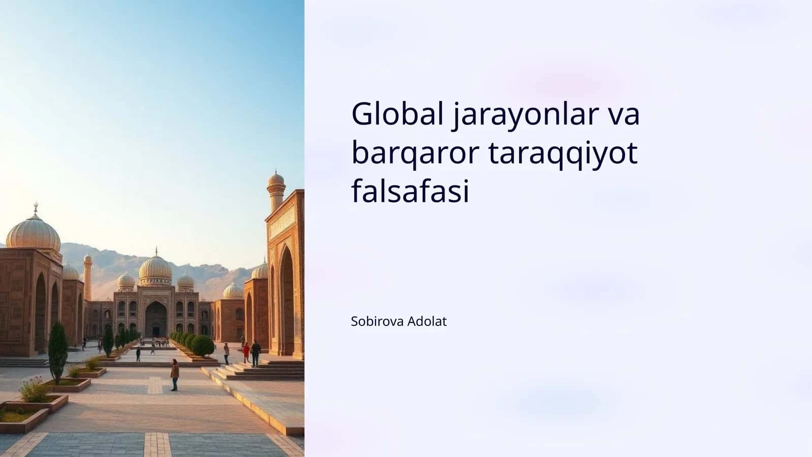 Global jarayonlar va barqaror taraqqiyot falsafasi 1