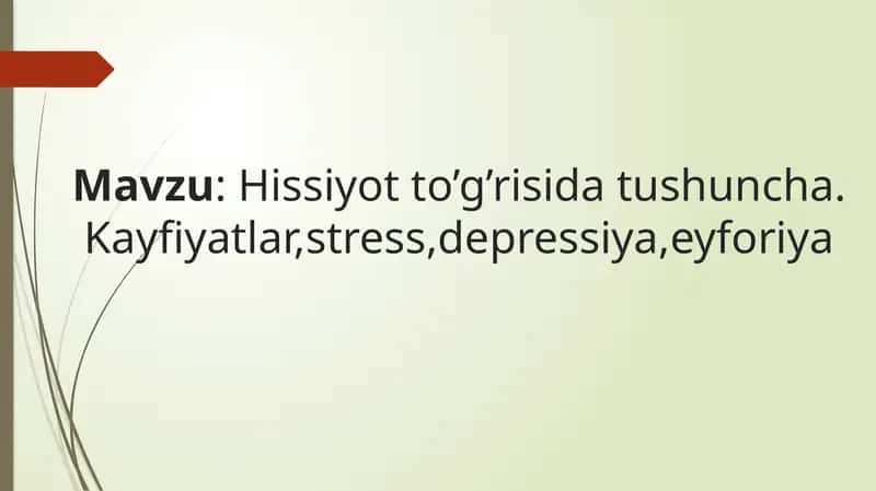 Hissiyot to’g’risida tushuncha 1