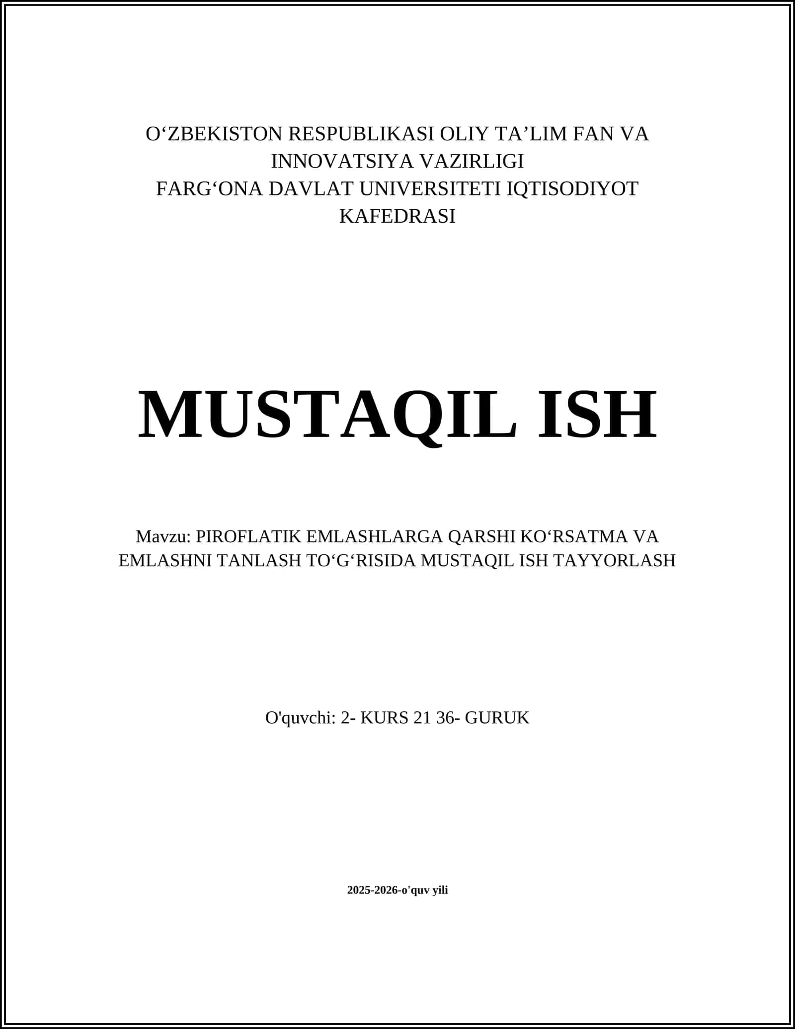 PIROFLATIK EMLASHLARGA QARSHI KOʻRSATMA VA EMLASHNI TANLASH TOʻGʻRISIDA MUSTAQIL ISH TAYYORLASH 1