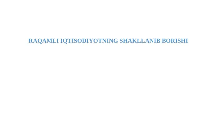 RAQAMLI IQTISODIYOTNING SHAKLLANIB BORISHI 1