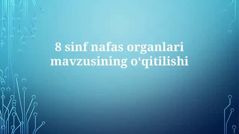 8-sinfffas organlari mavzusi 1