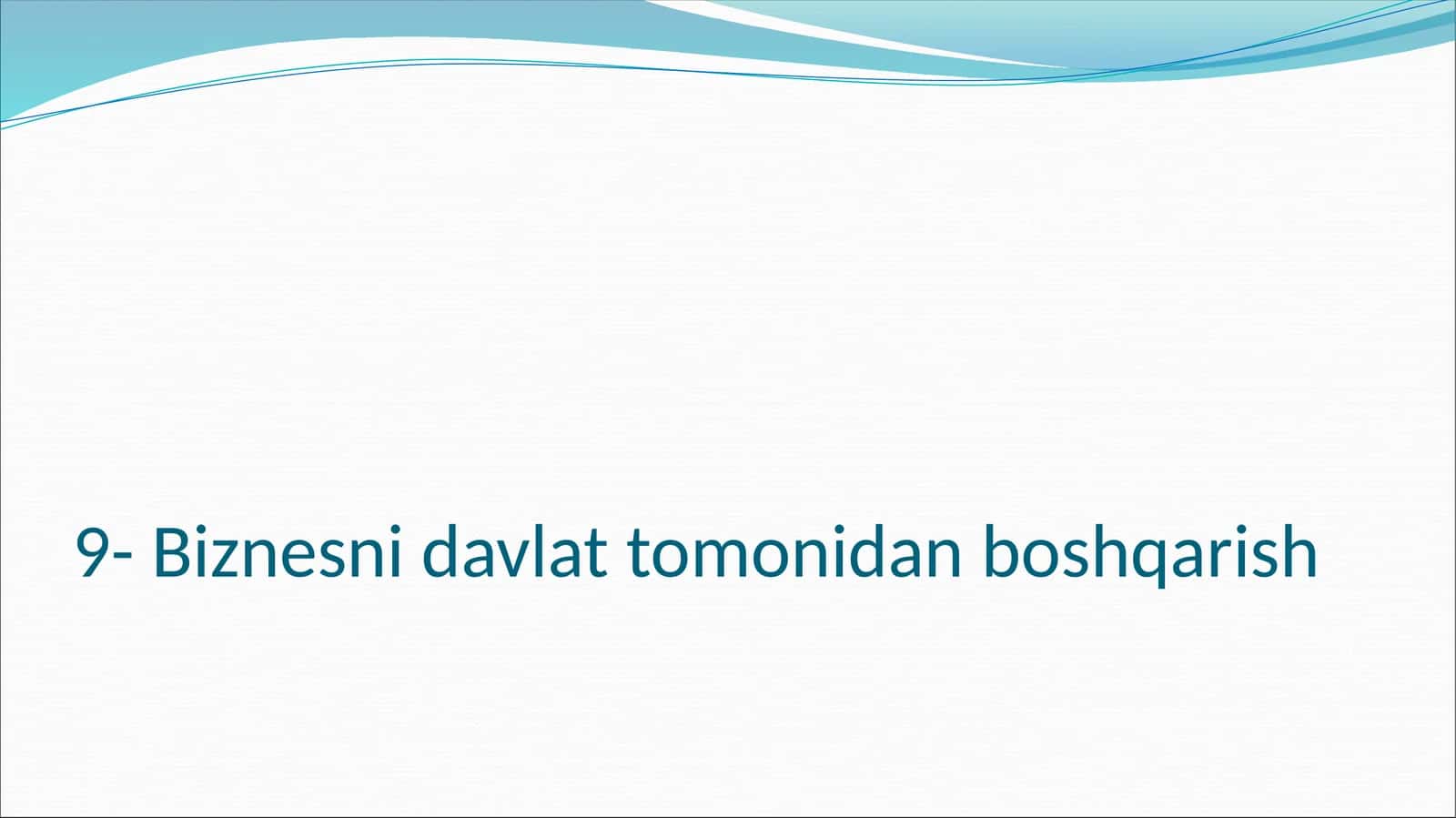 Biznesni davlat tomonidan boshqarish 1