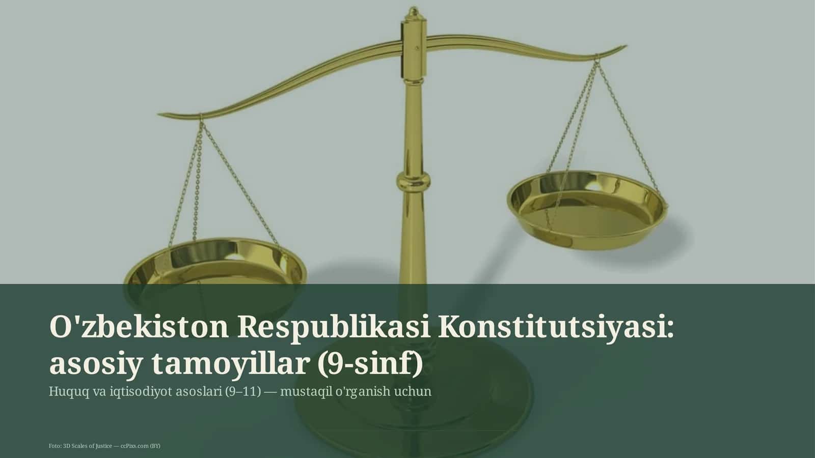 O'zbekiston Respublikasi Konstitutsiyasi: asosiy tamoyillar (9-sinf) 1