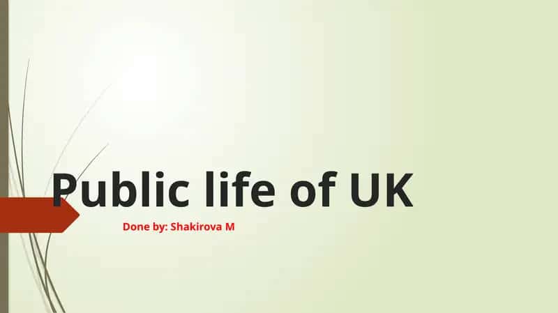 Public life of UK 1