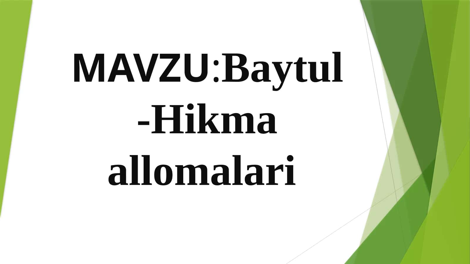 Baytul-Hikma Allomalari 1