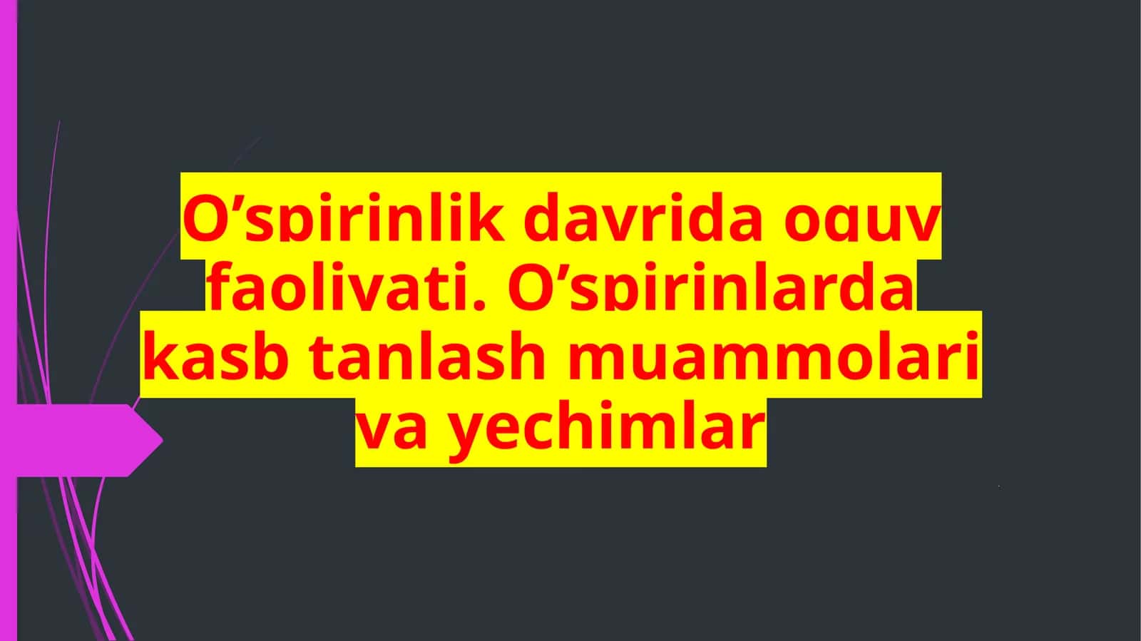 O’spirinliklik davri psixologik xususiyatlari 1