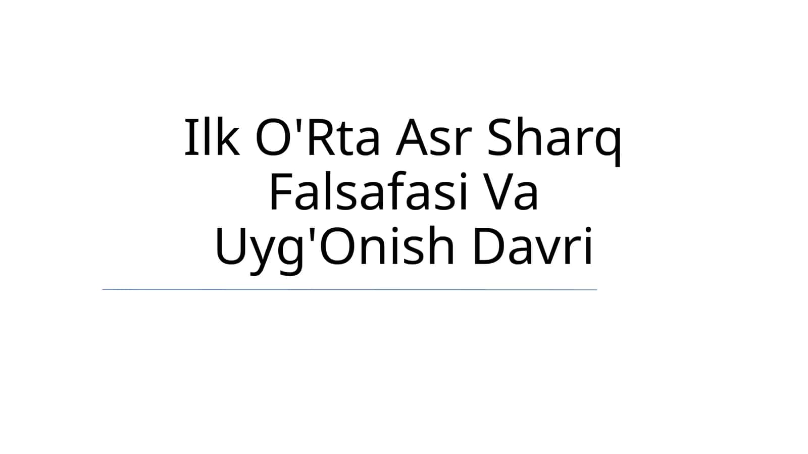 Ilk O'Rta Asr Sharq Falsafasi Va Uyg'Onish Davri 1