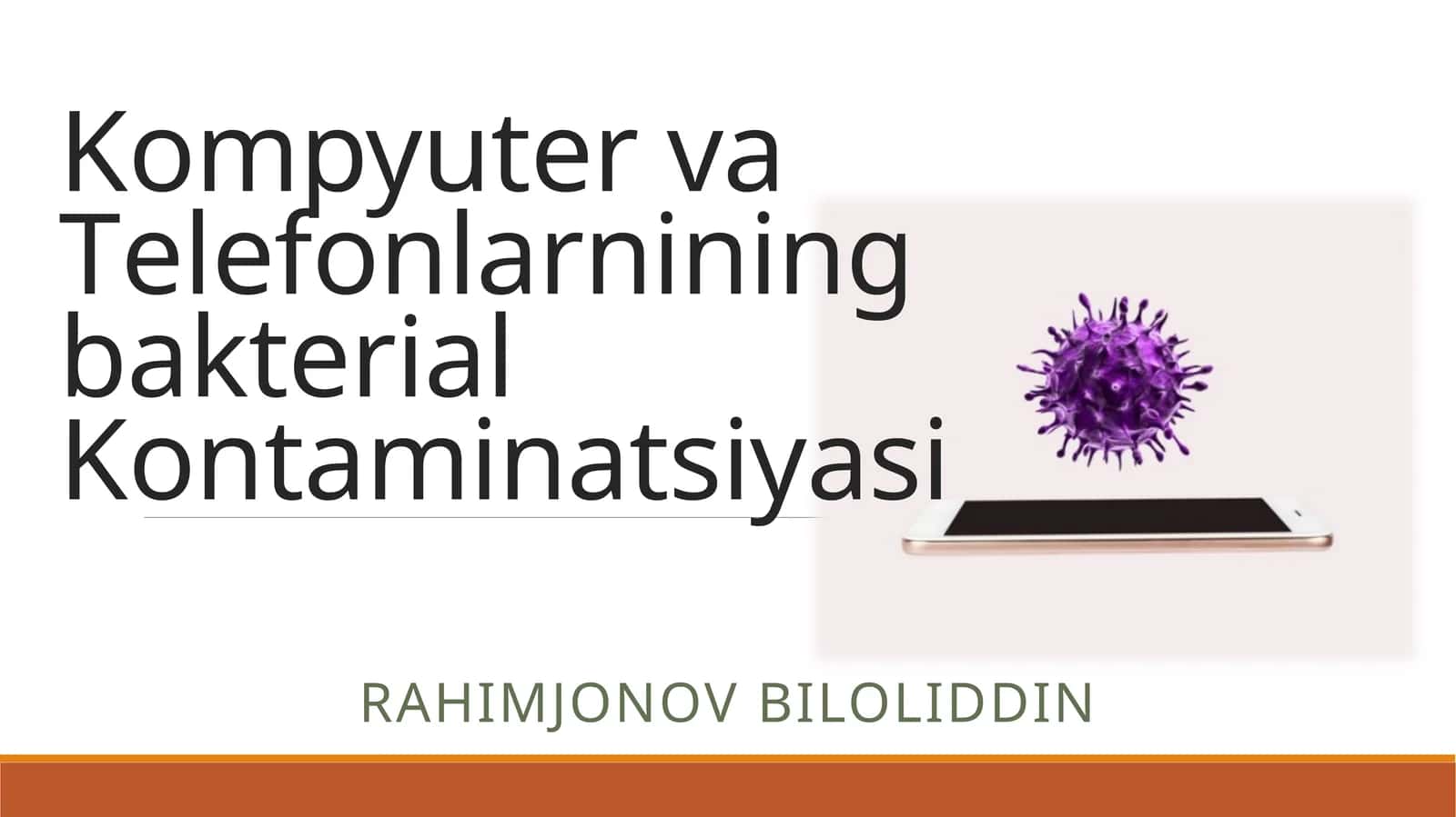 Kompyuter va Telefonlarning bakterial Kontaminatsiyasi 1