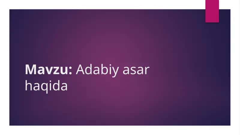 "Adabiy asar haqida" taqdimot (slayd) 1