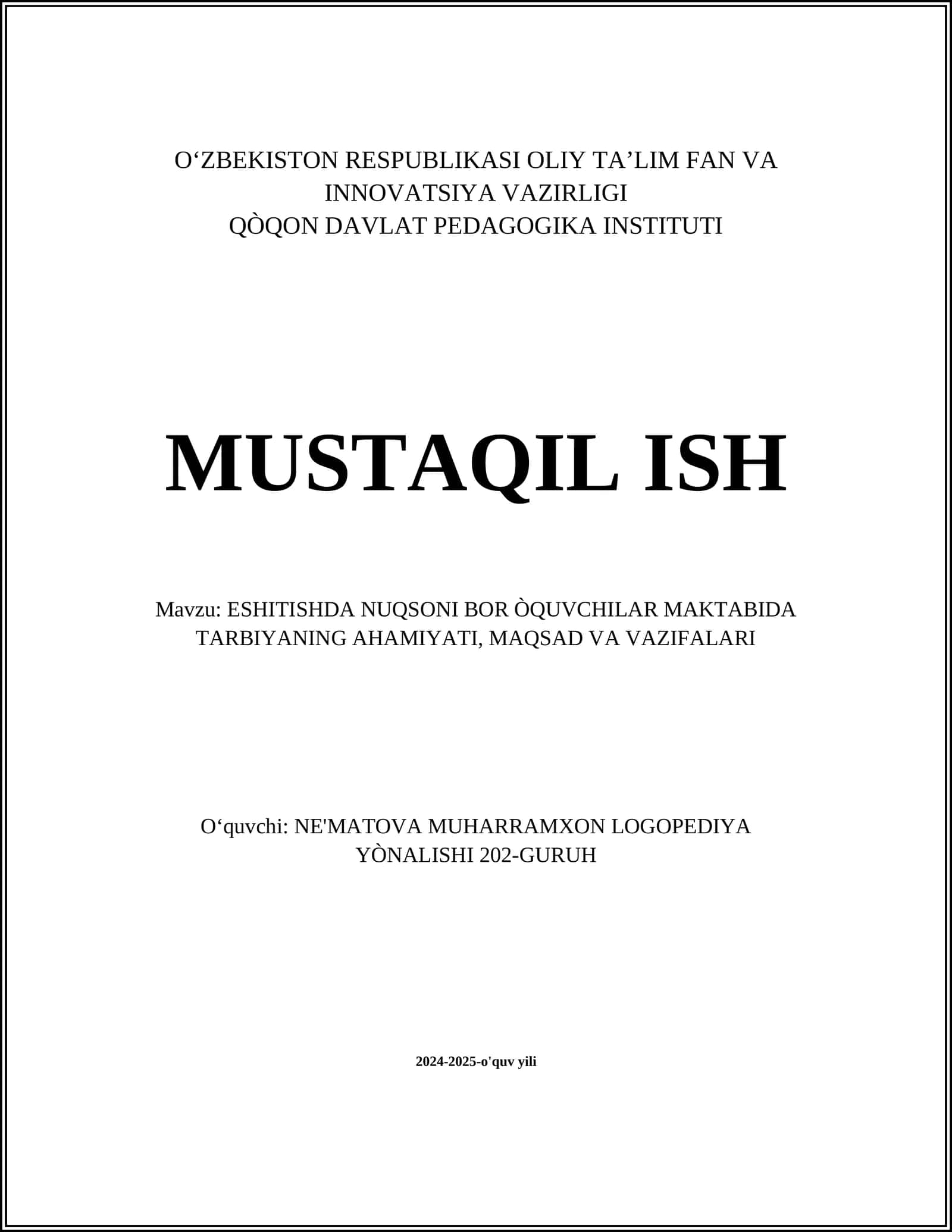 ESHITISHDA NUQSONI BOR ÒQUVCHILAR MAKTABIDA TARBIYANING AHAMIYATI, MAQSAD VA VAZIFALARI 1