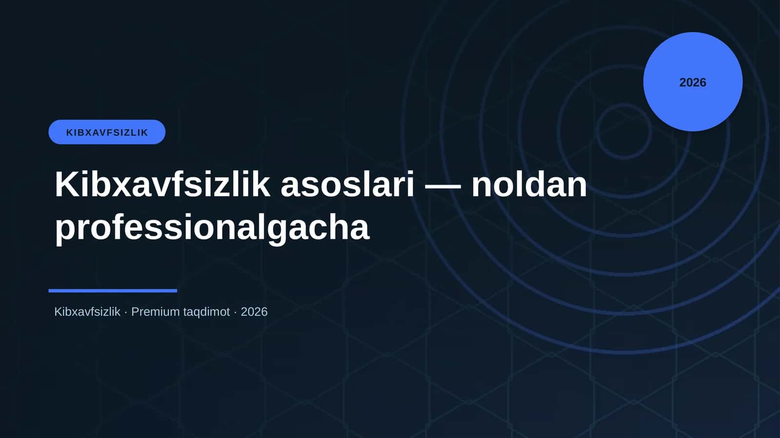 Kibxavfsizlik asoslari — noldan professionalgacha 1