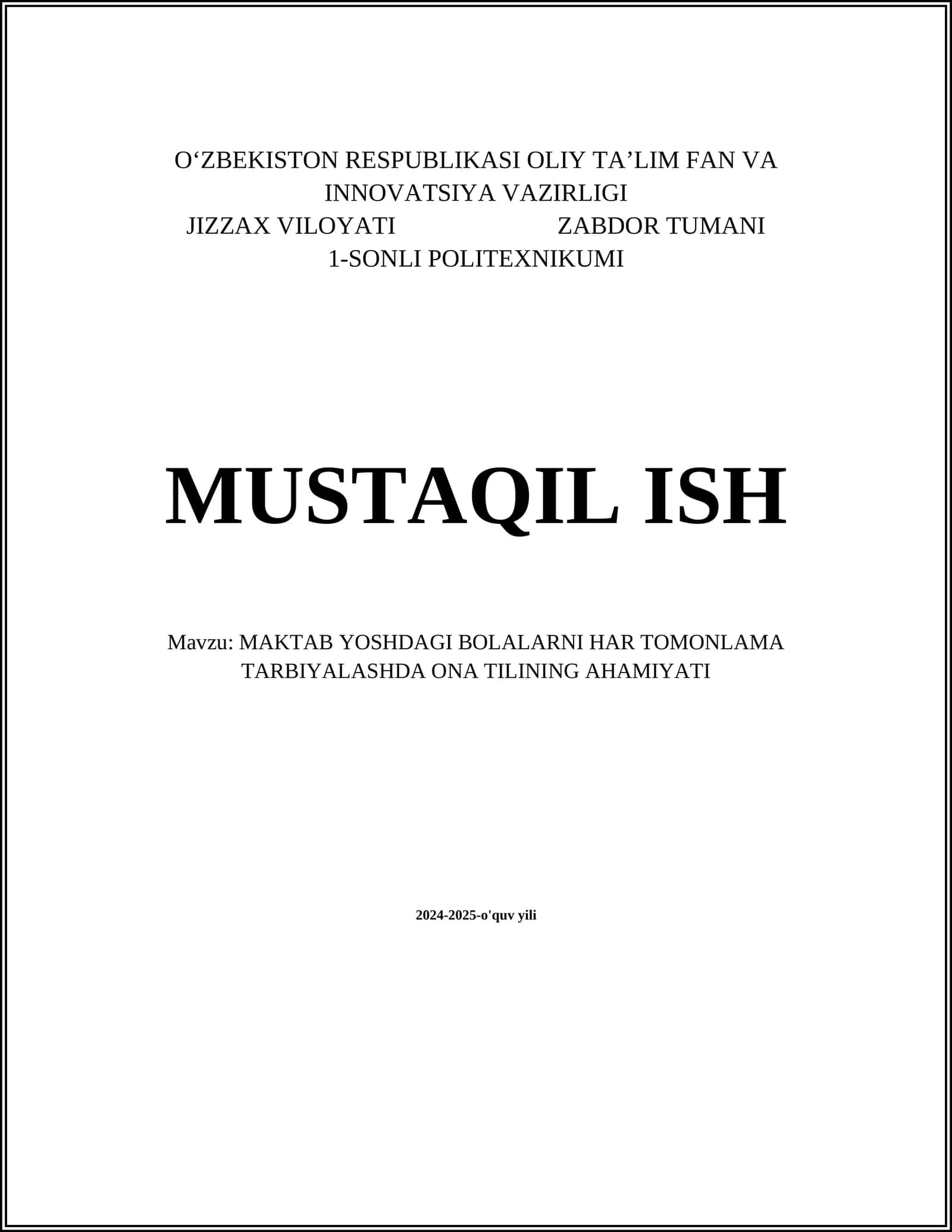 MAKTAB YOSHDAGI BOLALARNI HAR TOMONLAMA TARBIYALASHDA ONA TILINING AHAMIYATI 1